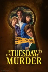 If It’s Tuesday, It’s Murder Season 1 (2026)