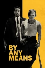By Any Means (2026)